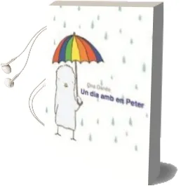 Descargar AudioLibro Un dia amb en Peter de Ona Danes año 2016