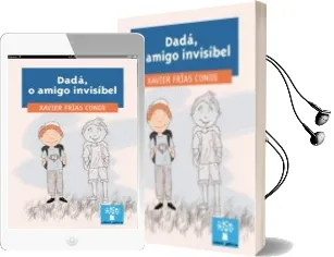Descargar AudioLibro Dada, o Amigo Invisibel (Gal) de Xavier Frias Conde año 2016