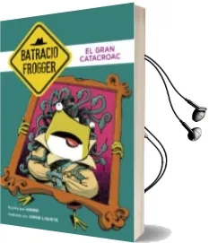 Descargar AudioLibro El Gran Catacroac (un Caso de Batracio Frogger 6) de Andrei año 2016