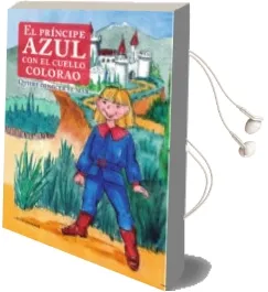 Descargar AudioLibro El Principe Azul con el Cuello Colorao: Quiere Conocer el mar de Eduardo Rodriguez Rujas año 2016