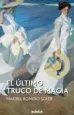 AudioLibro El Ultimo Truco de Magia de Maribel Romero Soler