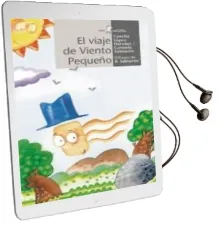 Descargar AudioLibro El Viaje de Viento Pequeño de Concha Lopez Narvaez; Carmelo Salmeron Garces año 2016