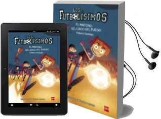 Descargar AudioLibro Futbolisimos 8: El Misterio del Circo del Fuego de Roberto Santiago año 2016