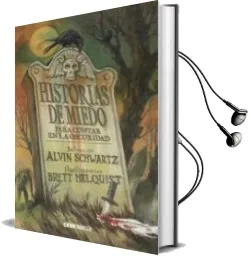 Descargar AudioLibro Historias de Miedo: Para Contar en la Oscuridad de Alvin Schwartz año 2016