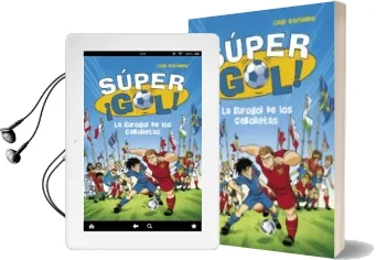 Descargar AudioLibro La Eurogol de los Cebolletas (Super ¡Gol! 7) de Luigi Garlando año 2016