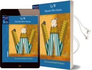 Descargar AudioLibro La w (Mis Cuentos Favoritos de Tren Azul) de Mercedes Olivet Sanchez año 2016