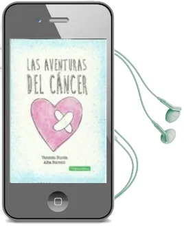 Descargar AudioLibro Las Aventuras del Cancer de Vanessa Nueda Perez año 2016