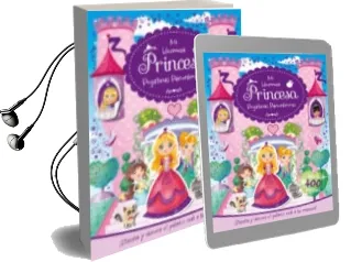 Descargar AudioLibro Mi Hermosa Princesa - Pegatinas Panoramicas: Mas de 400 Pegatinas de Varios Autores año 2016