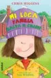 AudioLibro Mi Loca Familia 6 : Salva el Colegio de Chris Higgins