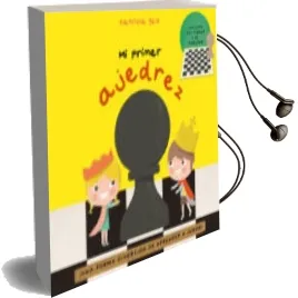Descargar AudioLibro Mi Primer Ajedrez (Incluye las Piezas y el Tablero) de Patricia Geis Conti año 2016