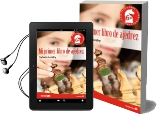 Descargar AudioLibro Mi Primer Libro de Ajedrez (a Partir de 6 Años) de Sylvain Landry año 2016