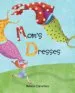 AudioLibro Mom s Dresses de Monica Carretero
