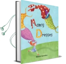 Descargar AudioLibro Mom s Dresses de Monica Carretero año 2016