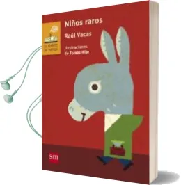 Descargar AudioLibro Niños Raros de Raul Vacas Polo año 2016