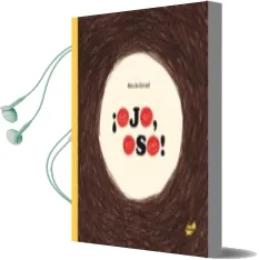 Descargar AudioLibro ¡Ojo, oso! de Nicola Grossi año 2016