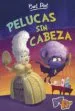 AudioLibro Pelucas sin Cabeza (Bat pat 5) de Roberto Pavanello