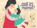 AudioLibro ¿Qué es Mamá? de Txell Darne