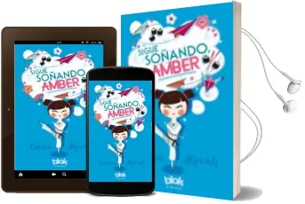 Descargar AudioLibro Sigue Soñando, Amber de Emma Shevah año 2016