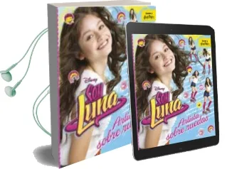 Descargar AudioLibro Soy Luna. Artista Sobre Ruedas (Completa tu Libro) de Varios Autores año 2016