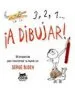 AudioLibro 3,2, 1 ¡A Dibujar!: 50 Propuestas para Transformar tu Mundo de Serge Bloch