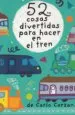 AudioLibro Barajas 52 Cosas Divertidas para Hacer en el Tren de Carlo Carzan