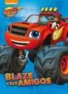 AudioLibro Blaze y sus Amigos. (Blaze y los Monster Machines) de Varios Autores