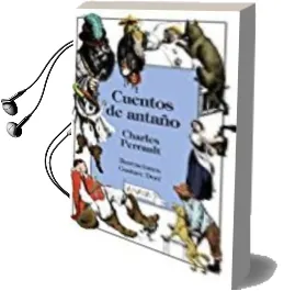 Descargar AudioLibro Cuentos de Antaño de Charles Perrault año 2016