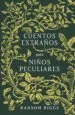 AudioLibro Cuentos Extraños para Niños Peculiares de Ransom Riggs