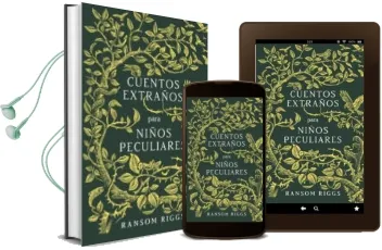 Descargar AudioLibro Cuentos Extraños para Niños Peculiares de Ransom Riggs año 2016