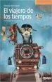 AudioLibro El Viajero de los Tiempos de Maryta Berenguer