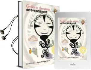 Descargar AudioLibro Galería de Seres Desordenados de Virginia Rodriguez Herrero año 2016
