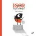 AudioLibro Igor. Campio Dels Minijocs de Guido Van Genechten