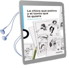 Descargar AudioLibro La Chica que Patina y el Tonto que la Quiere de Andres Guerrero año 2016