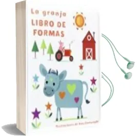 Descargar AudioLibro La Granja: Libro de Formas de Amy Cartwright año 2016