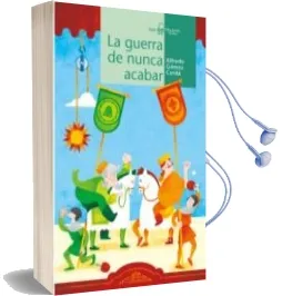 Descargar AudioLibro La Guerra de Nunca Acabar de Alfredo Gomez Cerda año 2016