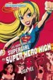 AudioLibro Las Aventuras de Supergirl en Super Hero High de Lisa Yee