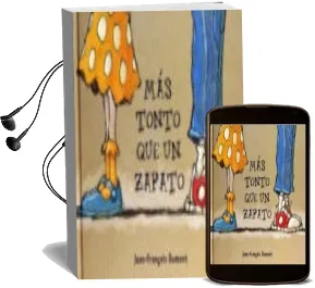 Descargar AudioLibro Mas Tonto que un Zapato de Jean Francois Dumont año 2016