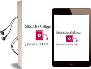 Descargar AudioLibro Max e lea (Gallego) de Estefania Padulles año 2016