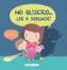 AudioLibro No Quiero... ¡Ir a Dormir! de Teresa Blanch