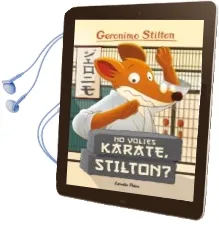 Descargar AudioLibro No Volies Karate, Stilton? (Geronimo Stilton 37) de Geronimo Stilton año 2016