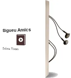 Descargar AudioLibro Sigueu Amics de Salina Yoon año 2016