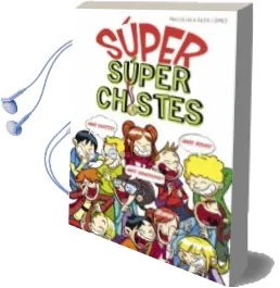 Descargar AudioLibro Super Superchistes de Pau Clua año 2016