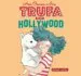 AudioLibro Trufa en Hollywood de Ana Oncina; Iris Bernardez