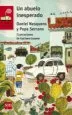 AudioLibro Un Abuelo Inesperado de Daniel Nesquens; Pepe Serrano