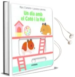 Descargar AudioLibro Un dia amb el Cotó i la mel de Laurence Jammes año 2016