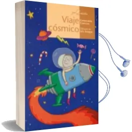 Descargar AudioLibro Viaje Cosmico de Esmeralda Carroza García año 2016