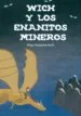 AudioLibro Wich y los Enanitos Mineros de Iñigo Goyache Goñi