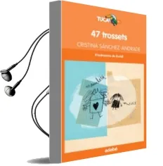 Descargar AudioLibro 47 Trossets de Cristina Sanchez Andrade año 2016