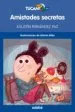 AudioLibro Amistades Secretas (Tucan Azul) de Agustin Fernandez Paz