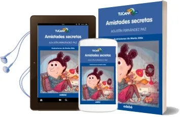 Descargar AudioLibro Amistades Secretas (Tucan Azul) de Agustin Fernandez Paz año 2016